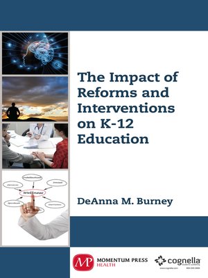 cover image of The Impact of Reforms and Interventions on K-12 Education